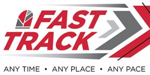 Fast Track logo with text that reads, Any Time, Any Place, Any Pace.